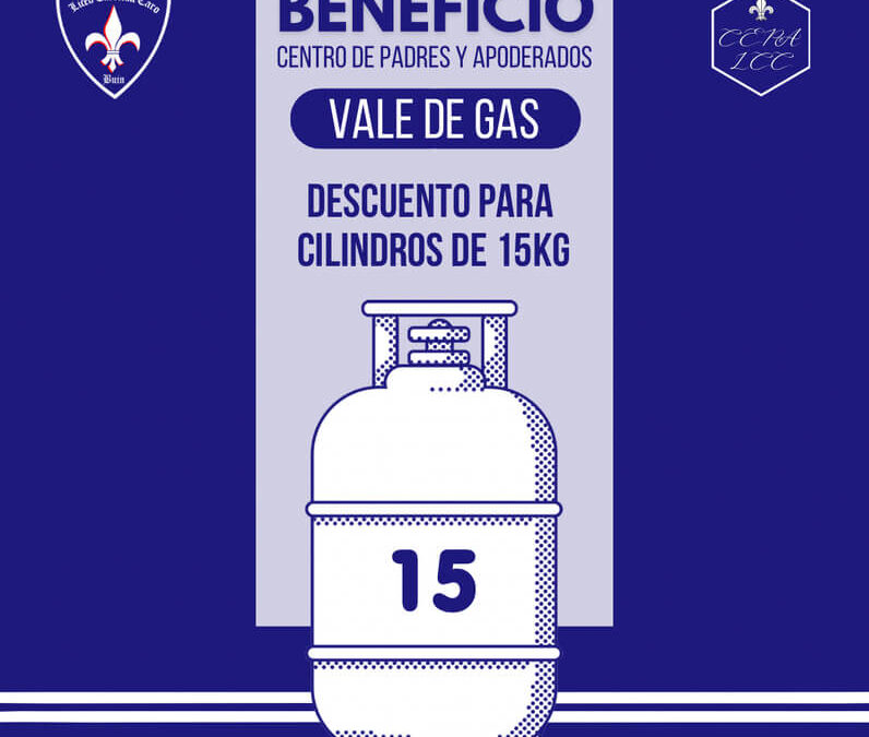 Beneficio Centro de Padres y Apoderados: vales de gas con descuento en cilindros de 15kg