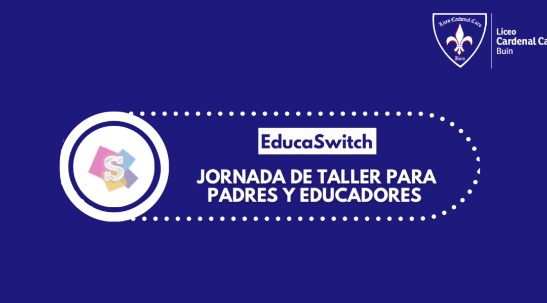 Jornada de talleres EducaSwitch para padres y educadores