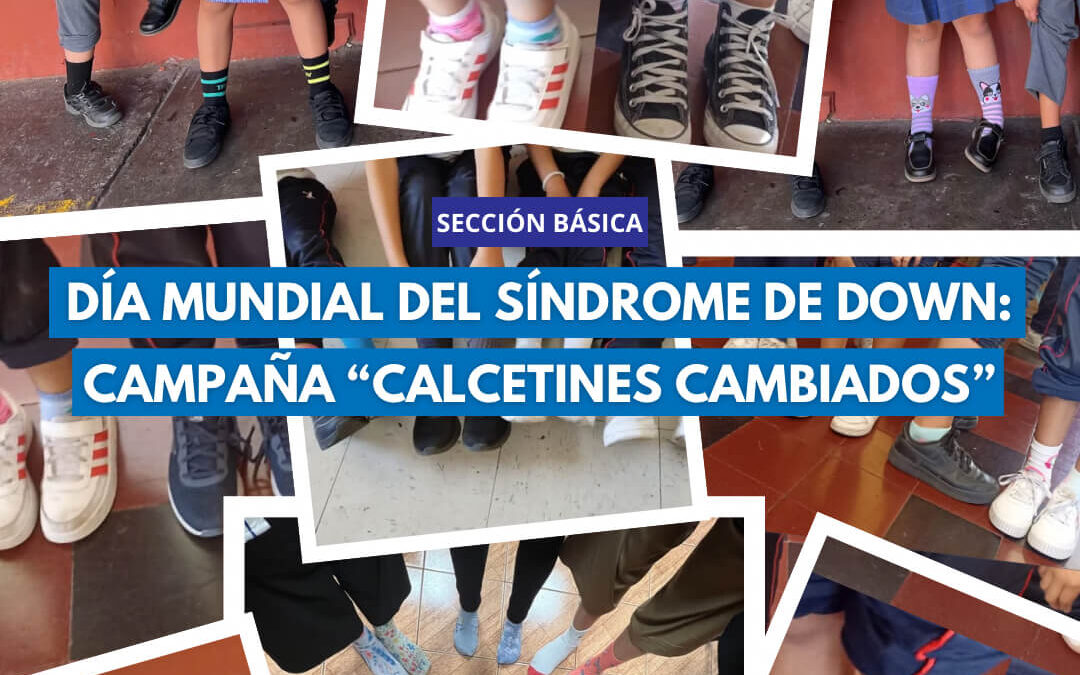 Día Mundial del Síndrome de Down: campaña “calcetines cambiados” en Sección Básica