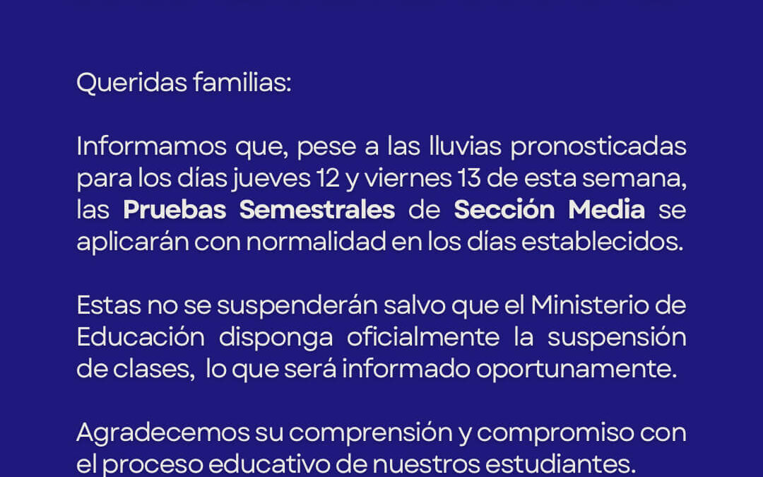 Informativo respecto a la rendición de Pruebas Semestrales en Sección Media