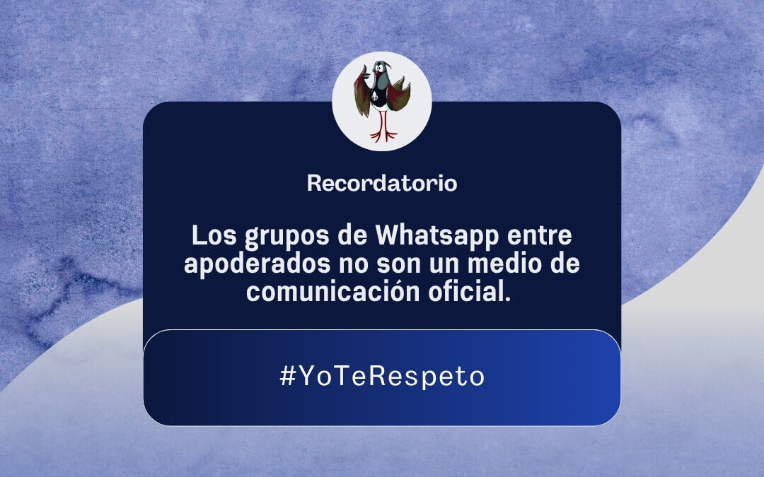 Recordatorio sobre el uso de grupos de WhatsApp entre apoderados