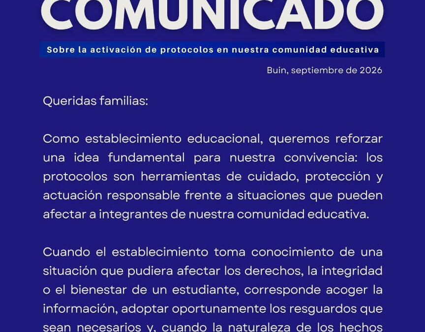 Comunicado sobre la activación de protocolos en nuestra comunidad educativa